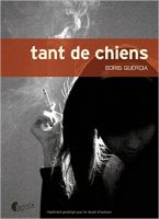 Tant de chiens Boris Quercia Editions Asphalte