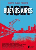 Buenos Aires noir Editions Asphalte