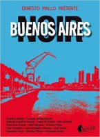 Buenos Aires noir Editions Asphalte