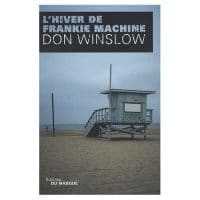 L'Hiver de Frankie Machine - Don Winslow