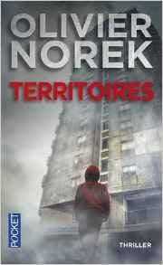 Territoires - Olivier Norek - La trilogie d'Olivier Norek