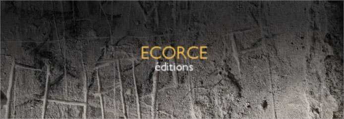 Editions Ecorce