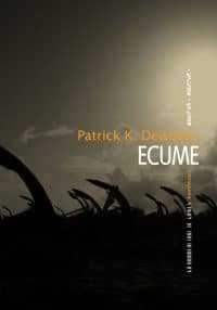 Ecume - Patrick K. Dewdney