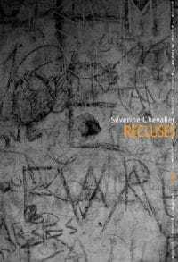 Severine Chevalier - Recluses