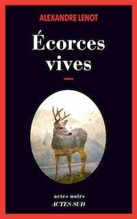 Alexandre Lenot - Ecorces vives