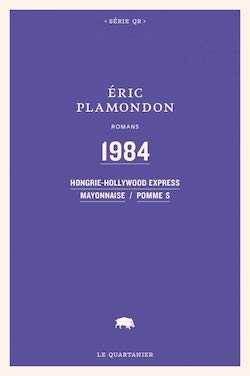 Éric Plamondon - 1984 - Le Quartanier - Milieu Hostile