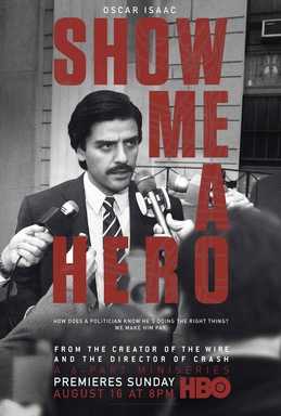 Show Me a Hero - David Simon - Paul Haggis - Oscar Isaac - Milieu Hostile