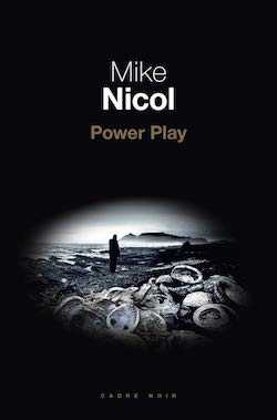 Mike Nicol - Power Play - Interview - Afrique du Sud - L'Agence - Milieu Hostile