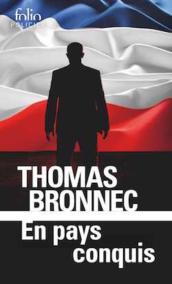Thomas Bronnec - Les Initiés - En pays conquis - La Meute - Milieu Hostile
