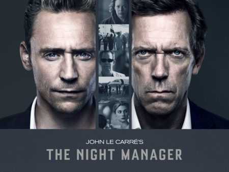 The Night manager - Susanne Bier - John le Carré - Tom Hiddleston - Hugh Laurie - BBC - Milieu Hostile