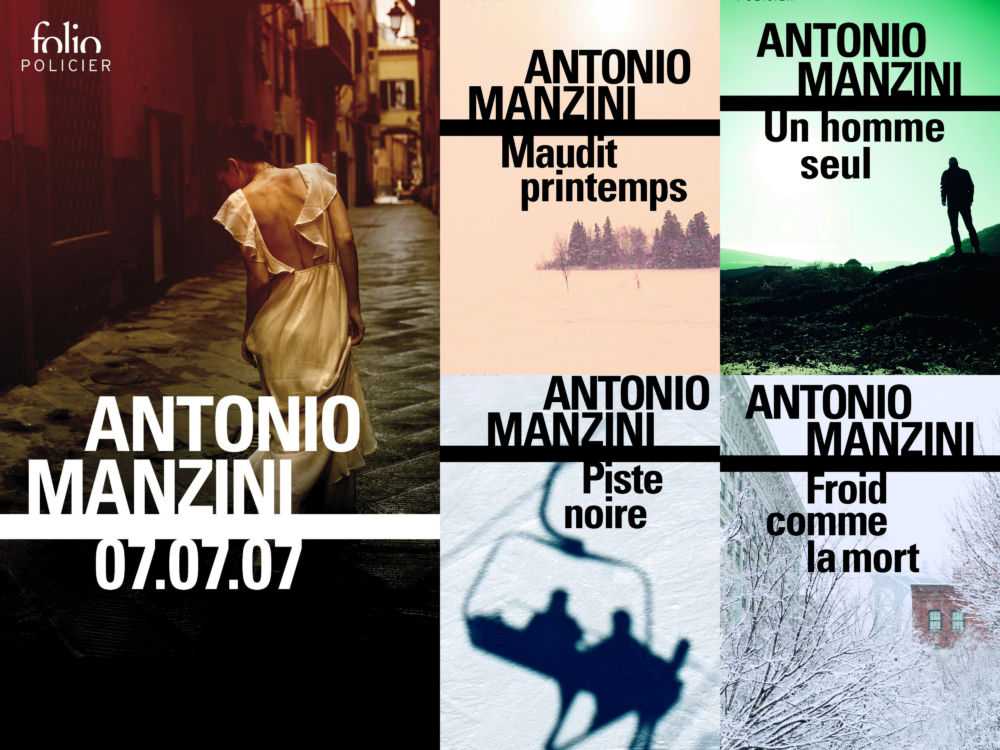 Rocco Schiavone - Antonio Manzini - 07.07.07 _ Maudit printemps - Un homme seul - Piste noire - Froid comme la mort