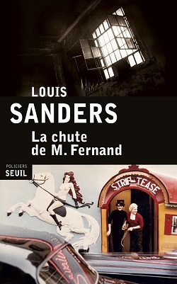 Louis Sanders - La Chute de Monsieur Fernand - Élie Robert-Nicoud - Seuil - polar - boxe - Dordogne - Anglais