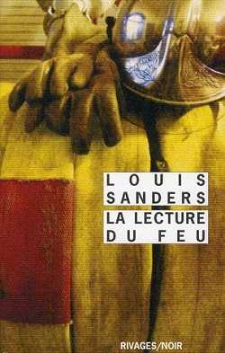 Louis Sanders - La Lecture du feu - Élie Robert-Nicoud - Rivages - polar - boxe - Dordogne - Anglais