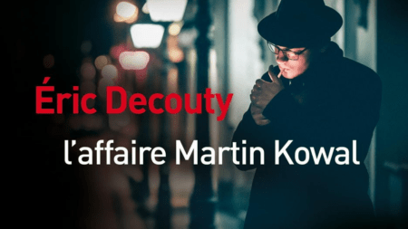 Eric Decouty - L'Afaire Martin Kowal - Liana Levi - Milieu Hostile - polar Giscard politique