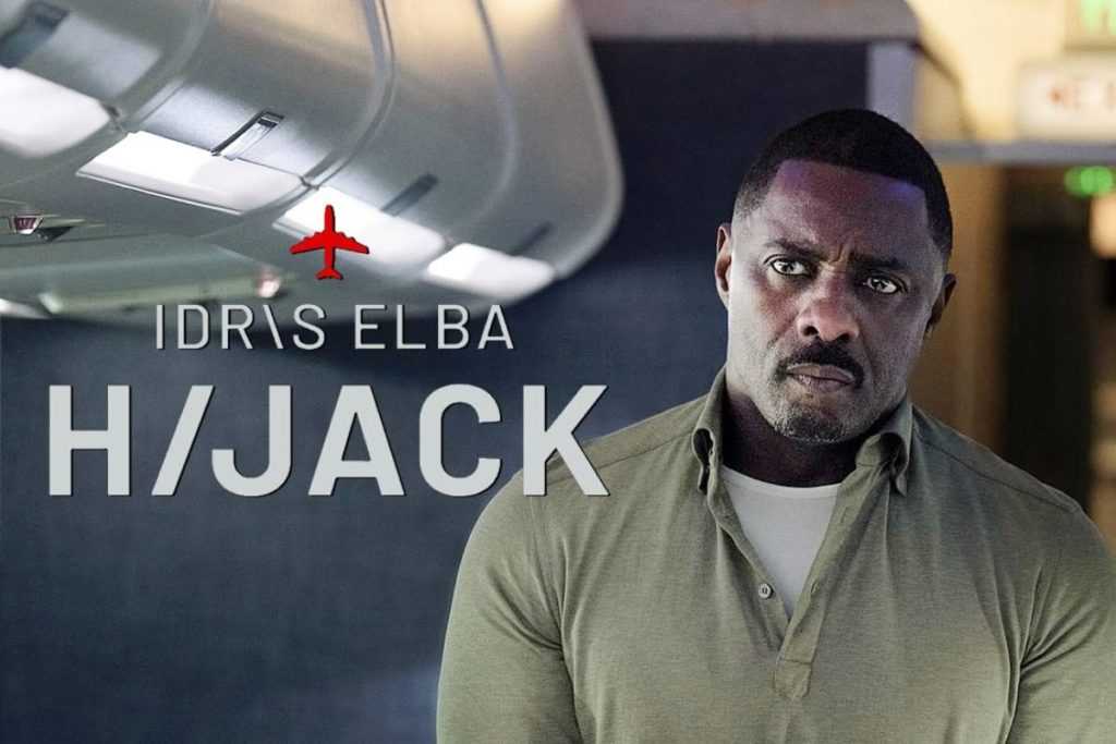 Hijack - Idris Elba - Mini série