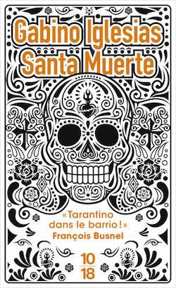 Gabino Iglesias - Le Diable sur mon épaule - Les Lamentations du coyote - Santa Muerte - Sonatine