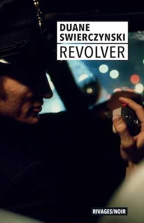 Duane Swierczynski - Canari _ Revolver - L'Ours de Californie - trilogie - Rivages - Milieu Hostile